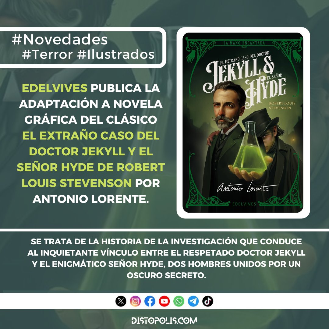 distopolis's tweet photo. Edelvives @Edelvives publica la adaptación a novela gráfica del clásico EL EXTRAÑO CASO DEL DOCTOR JEKYLL Y EL SEÑOR HYDE de Robert Louis Stevenson por Antonio Lorente @Lorentenizado, la investigación que conduce al inquietante vínculo entre ellos: https://t.co/u5UgrT9Hf2 https://t.co/KokAnHREoh