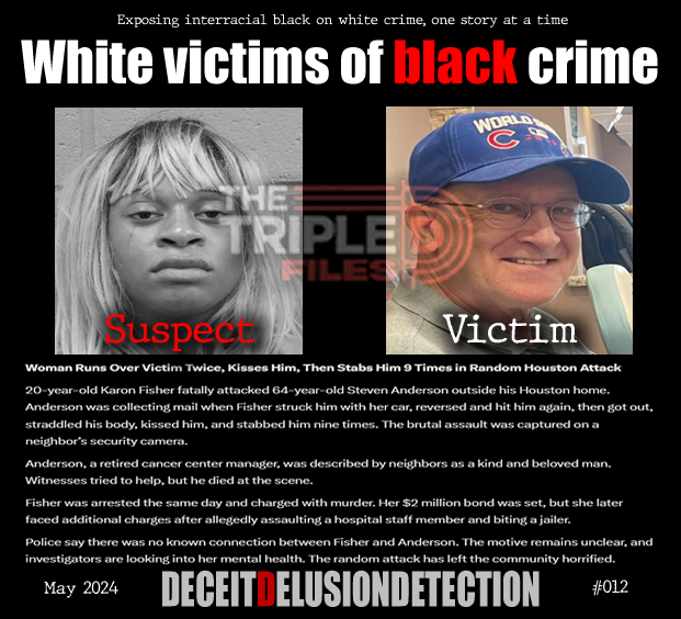 thetripledshow's tweet photo. 🚨Woman Runs Over Victim Twice, Kisses Him, Then Stabs Him 9 Times in Random Houston Attack

20-year-old Karon Fisher fatally attacked 64-year-old Steven Anderson outside his Houston home. Anderson was collecting mail when Fisher struck him with her car, reversed and hit him again, then got out, straddled his body, kissed him, and stabbed him nine times. The brutal assault was captured on a neighbor’s security camera.

Anderson, a retired cancer center manager, was described by neighbors as a kind and beloved man. Witnesses tried to help, but he died at the scene.

Fisher was arrested the same day and charged with murder. Her $2 million bond was set, but she later faced additional charges after allegedly assaulting a hospital staff member and biting a jailer.

Police say there was no known connection between Fisher and Anderson. The motive remains unclear, and investigators are looking into her mental health. The random attack has left the community horrified.

“We do not promote hate — we expose it.”
https://t.co/ZTGNVDGGKD