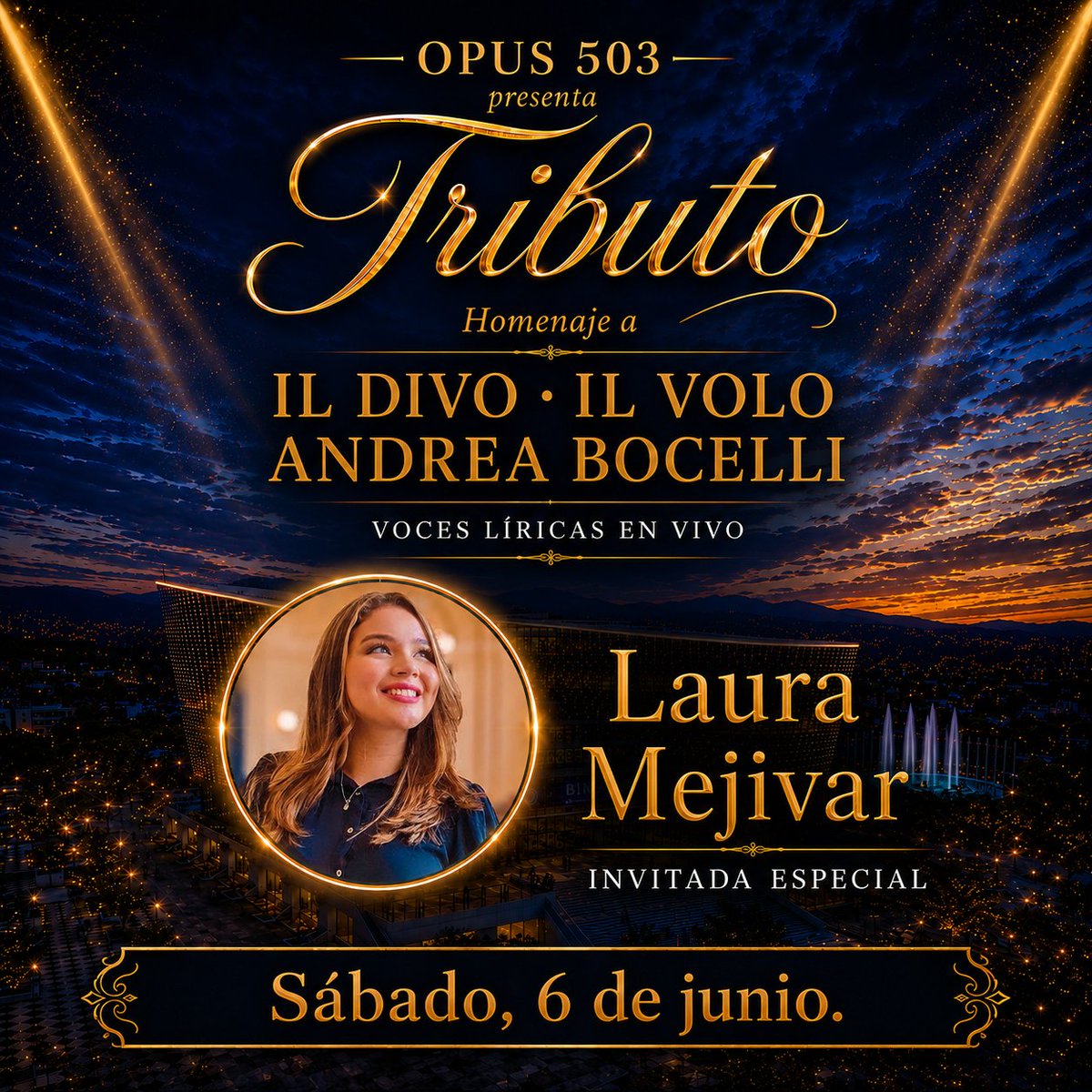 OPUS503's tweet photo. ¡Nuevos talentos toman el escenario! 🌟
​Este sábado 6 de junio, nos enorgullece presentar a una voz joven y excepcional como invitada especial en nuestro concierto 'Tributo' a Il Divo, Il Volo y Andrea Bocelli: ¡Laura Mejivar! 🎤✨

🎟️ boletos en: https://t.co/4AIXfZthqv https://t.co/YtPNEr75am