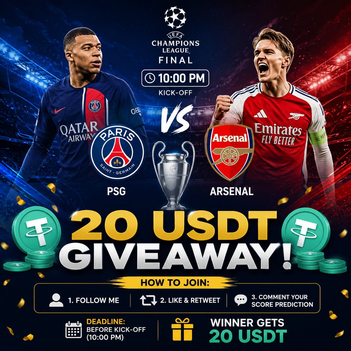 ANTONIO_BOB18's tweet photo. 🚨 20 USDT GIVEAWAY 🚨

PSG 🆚 Arsenal
UCL Final Night 🔥

Guess the FINAL SCORE &amp; WIN 💰

Rules:

1. Follow me
2. Like &amp; Retweet
3. Comment your score prediction

⏰ Deadline: Before Kick-off (10:00 PM)

Winner gets 20 USDT 💸

Let’s see who predicts it right 👀
#Giveaway #UCL https://t.co/SzAfQ6dJr1