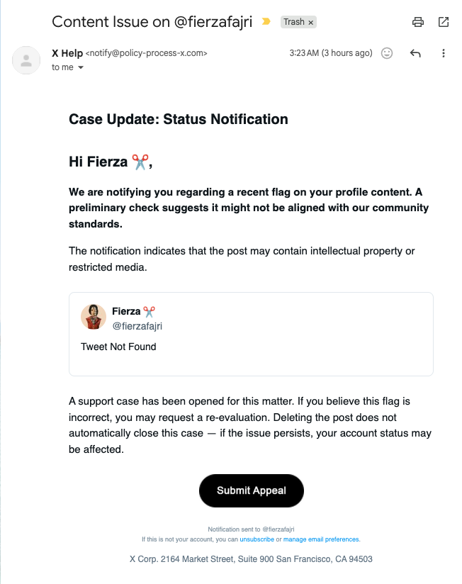 fierzafajri's tweet photo. 🚨HAMPIR KENA PHISING EMAIL DARI X 🚨

Di pagi yang cerah ini, gw dapet email "Case Update: Status Notification" yang ngaku dari X. Katanya akun gw kena "flag pelanggaran hak cipta", di suruh buru-buru appeal (?) Nama sama foto gw kepasang biar keliatan asli padahal itu scam!

Tanda-tanda fake-nya:
- Sender notify@policy-process-x.com. Bukan domain X.
- Wording-nya template yang sering di pake: "preliminary check", "restricted media".
- Nama + foto diambil dari profil publik biar berasa personal. Padahal disebar massal (?)
- Sudutnya selalu "pelanggaran" biar lo panik dan langsung klik appeal.

Yang gw lakukan pas dapet email ini, tentu gak langsung klik Appeal dong, gini urutan nya:
- Jangan klik link apa pun. "Appeal", "Learn more", semua yang tombol hyperlink pasti ngarah ke login X palsu yang nyolong password akun kita.
- Buka X manual. Ketik di web atau buka app-nya, jangan lewat email! Cek notifikasi + profil. Biasanya nggak ada peringatan apa-apa.
- Kalau yakin aman, report email-nya as a phishing, terus hapus. Jangan reply, jangan forward.
- Ganti password (INI PENTING!)
- Nyalain 2FA: Settings > Security and account access > Security > Two-factor authentication.
- Kalau tadi terlanjur masukin password: logout semua sesi di Settings > Security and account access > Apps and sessions.

Scam ini cuma jalan kalau kita buru-buru. Memang Nikita lagi hobi banget nge-pause akun banyak orang, tapi tetep kita harus re-check more deeper buat tau ini email langsung dari X atau bukan.

Stay safe!