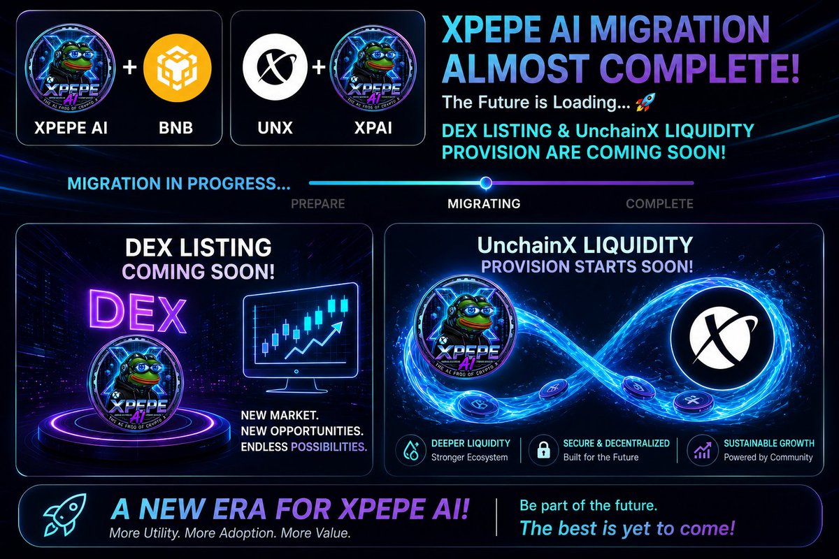 CryptoX_UNX's tweet photo. 🚀 XPEPE AI is getting closer to a major milestone.

Migration completion could unlock DEX trading and UnchainX liquidity, opening a new chapter for the ecosystem.

XPAI, the next rising star on the UnchainX X-Launcher. 🚀

$UNX #XPEPEAI #UNX #BNBChain #DeFi #MemeCoin #Web3 https://t.co/eLT1SYf4ns