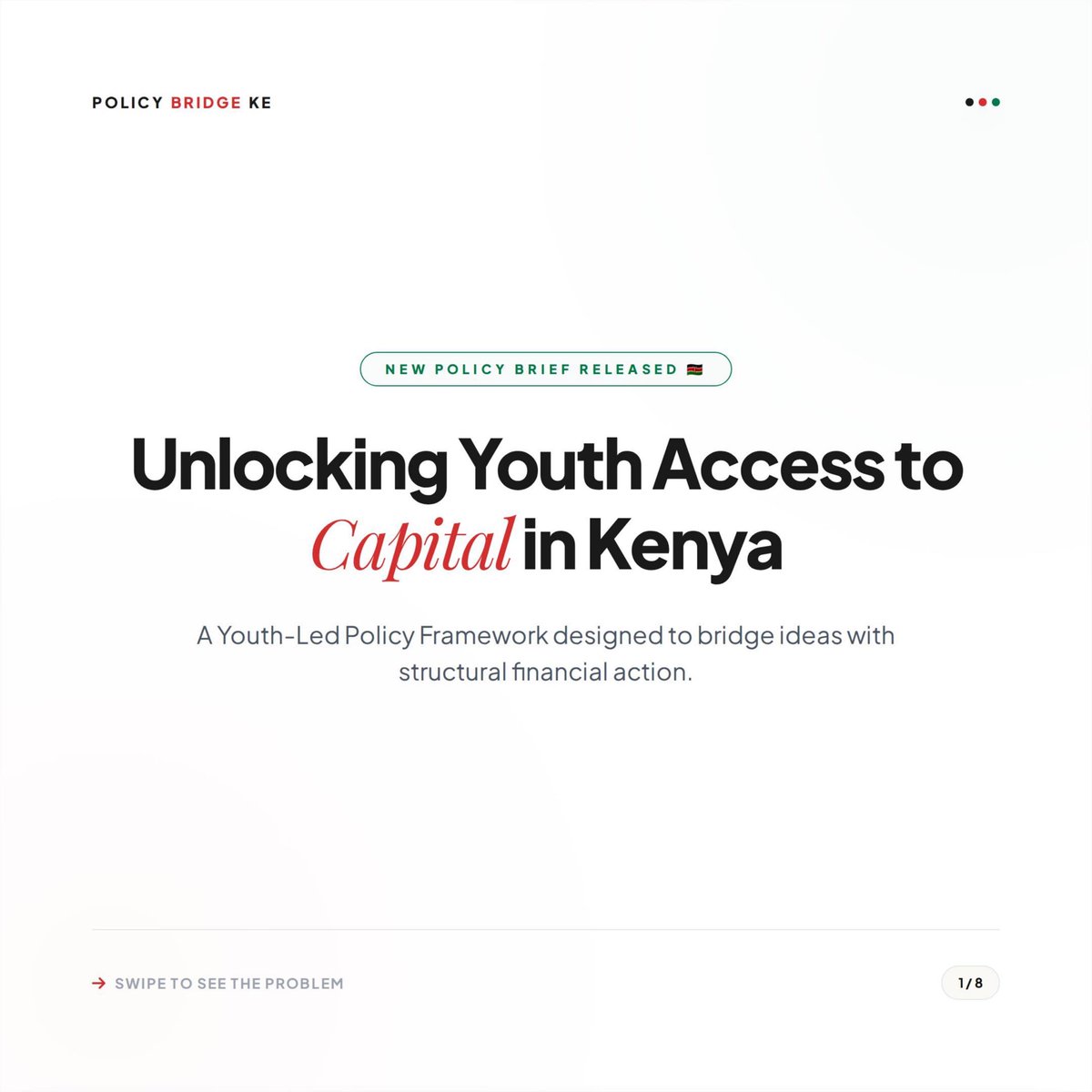 YouthVoicesKE's tweet photo. We are proud to release our latest PolicyBridge KE Policy Brief:
“Unlocking Kenya’s Youth Access to Capital: A Five-Pillar Reform Framework”
Read and download the full brief on our website:
👉 https://t.co/mNyPooJmT4
#PolicyBridgeKE #YouthPolicy #KenyaYouth #EntrepreneurshipKE https://t.co/Ba28v27dYM