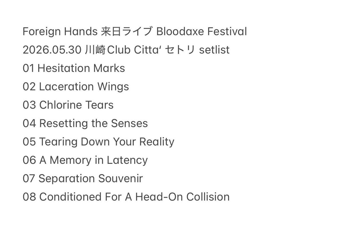 noname_records_'s tweet photo. Foreign Hands 来日ライブ Blooaxe Festival 川崎Club Citta‘ セトリ
#foreignhands #bloodaxe #setlist
2年ぶり来日USウィルミントン メタルコア フォーリンハンズは31分8曲 https://t.co/xNWaXALMEG