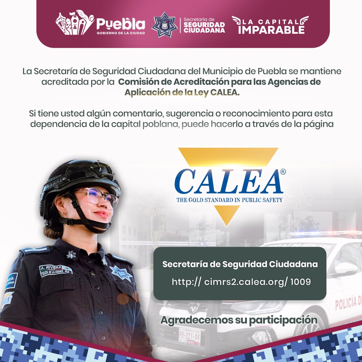 SSC_Pue's tweet photo. 🏅🚔 La excelencia no se improvisa.
#LaPolicíaDeLaCiudad mantiene su acreditación CALEA, un reconocimiento internacional que respalda nuestro compromiso con la profesionalización, la mejora continua y el servicio a Puebla.
🤝🏻Tu opinión también fortalece la seguridad. #CALEA https://t.co/dRdIMt7cat
