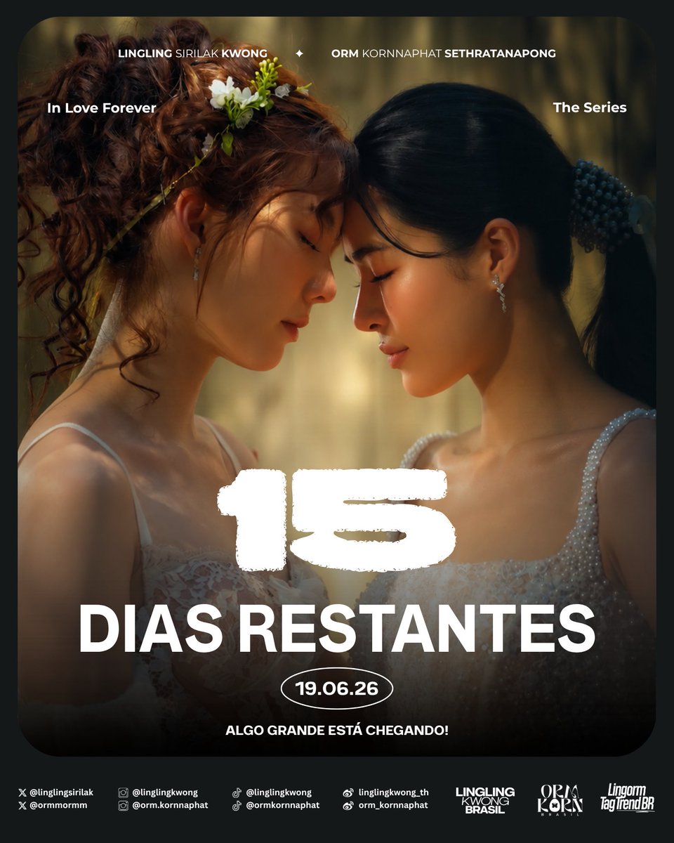 linglingbr's tweet photo. 🚨 | FALTAM 15 DIAS PARA A ESTREIA DE IN LOVE FOREVER! 

A nova série GL estrelada por Lingling Kwong e Orm Kornnaphat está cada vez mais perto de chegar e nós já estamos contando cada segundo. 💍🤍

📅 Estreia: 19 de Junho.
⏰ Episódios toda sexta-feira às 10h30. 

🎬: Teaser Oficial: https://t.co/U7e8vyhvpF

📺: Ao vivo: https://t.co/vHxR55RkpF 

#InLoveForeverTheSeries 
#หลิงออม #LingOrm 
#linglingkwong‌ #หลิงหลิงคอง‌
@linglingsirilak