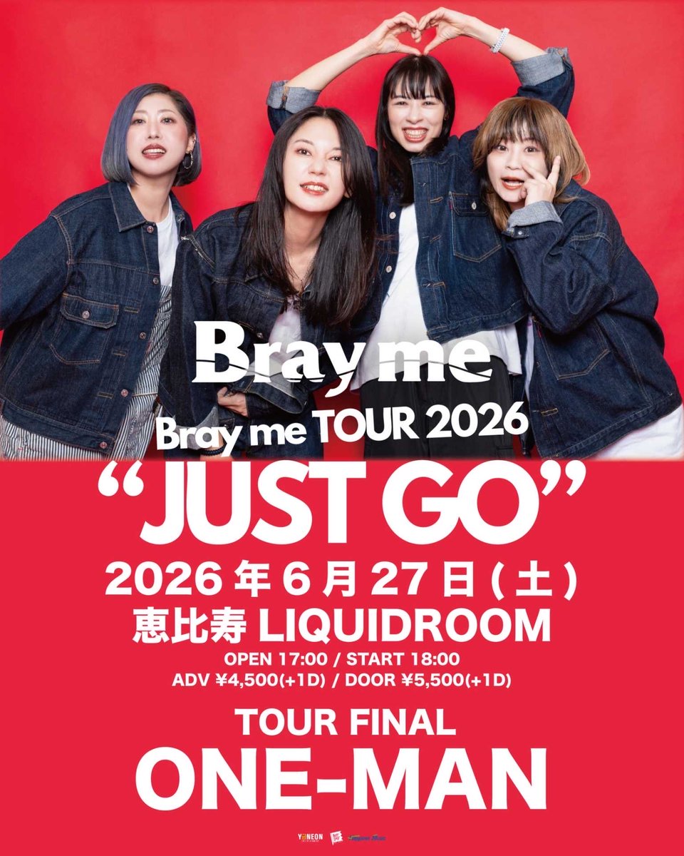 brayme_official's tweet photo. \ e+予定枚数終了!! 残りはぴあとローチケのみ!! //
6⽉27⽇(土)恵比寿LIQUIDROOM
Bray me TOUR 2026 "JUST GO" 
ツアーファイナル ワンマン公演❤️‍🔥

OPEN17:00 / START18:00

ぴあ https://t.co/3c2fSWai8n
ローチケ https://t.co/9KfUbtgOqn
※残りわずか

☝️悩んでいる方はお早めに⚠️ https://t.co/IA9pFdlvd9