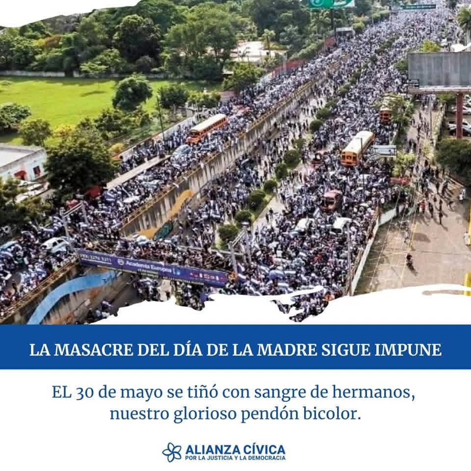 AlianzaCivicaNi's tweet photo. La masacre del día de la Madre sigue impune.
¡Prohibido olvidar!
#Nicaragua #30deMayo https://t.co/L9cxp6QKhT