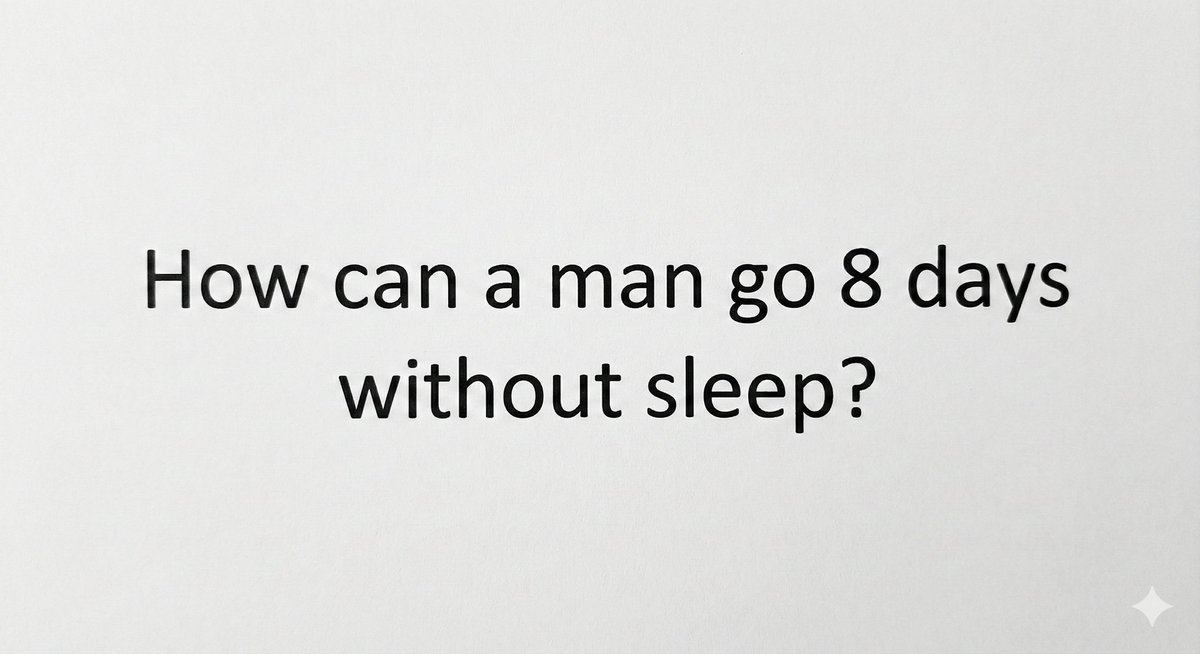 Lesgomario's tweet photo. How can a man go 8 days without sleep ? https://t.co/SQLLqjM1yD
