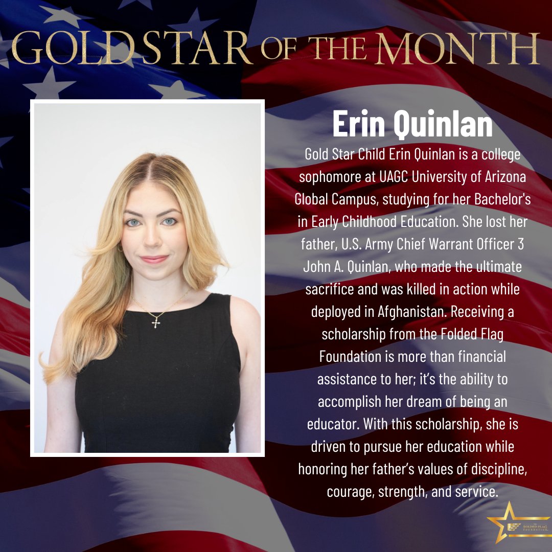 foldedflagorg's tweet photo. Gold Star Child Erin Quinlan, a UAGC sophomore studying education, lost her father, U.S. Army CW3 John A. Quinlan, KIA in Afghanistan. A Folded Flag Foundation scholarship helps her pursue her dream of teaching while honoring his legacy. https://t.co/HoyFPdTsn6