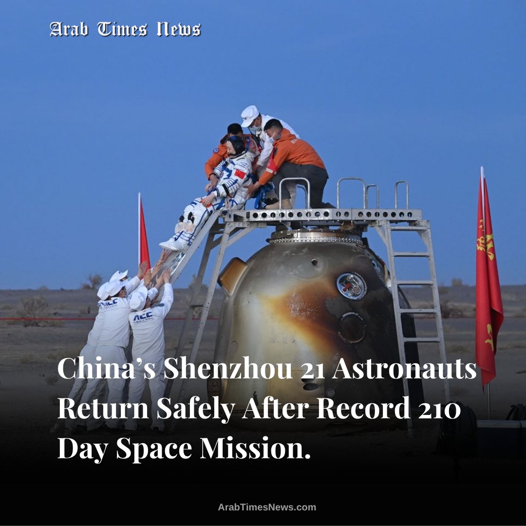 arabtimesnews's tweet photo. China’s Shenzhou 21 astronauts Zhang Lu, Wu Fei, and Zhang Hongzhang safely returned to Earth after completing a record 210 day mission aboard the country’s space station, marking another milestone in China’s space programme.

Photo: WAM

#China #SpaceMission #Shenzhou21 #ArabTimesNews