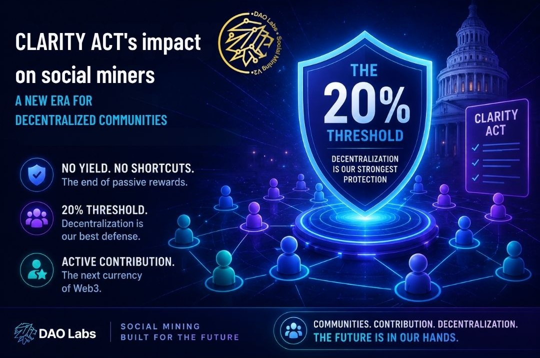 Bitcoinfanaticc's tweet photo. ✨The new #CLARITYAct isn’t just another crypto bill — it’s a signal that the era of passive extraction is fading, while community-powered ecosystems are gaining real legitimacy.

That's why #SocialMining in @TheDAOLabs is more important than ever. 🧵👇 https://t.co/hbsaDiWTDx