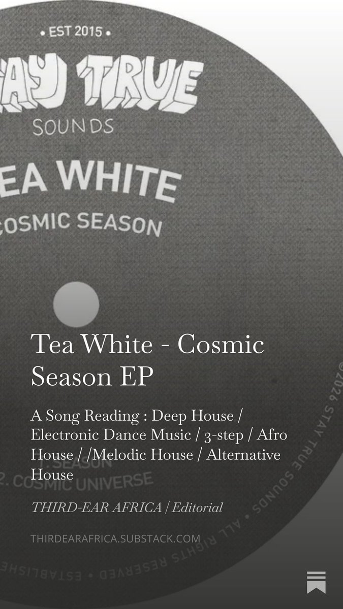 lyaioz's tweet photo. Tea White's Cosmic Season is sixteen minutes of atmospheric precision — a two-track study in 3-step rhythms, emotional architecture, and the subtle art of making silence sound different once the music is gone.

🔗 Full review on THIRD EAR AFRICA.@TeaWhite_10  #deephouse #3step https://t.co/VgaxJeeppc