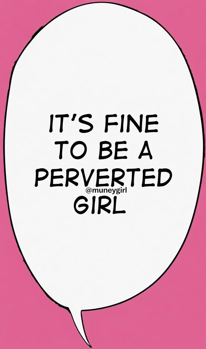 muneygirl's tweet photo. You’re sweet in the streets but your thoughts at 2am are unhinged 😭
It’s fine to be a perverted girl. We’re all a little freaky here.” https://t.co/M3ekfNSOHJ