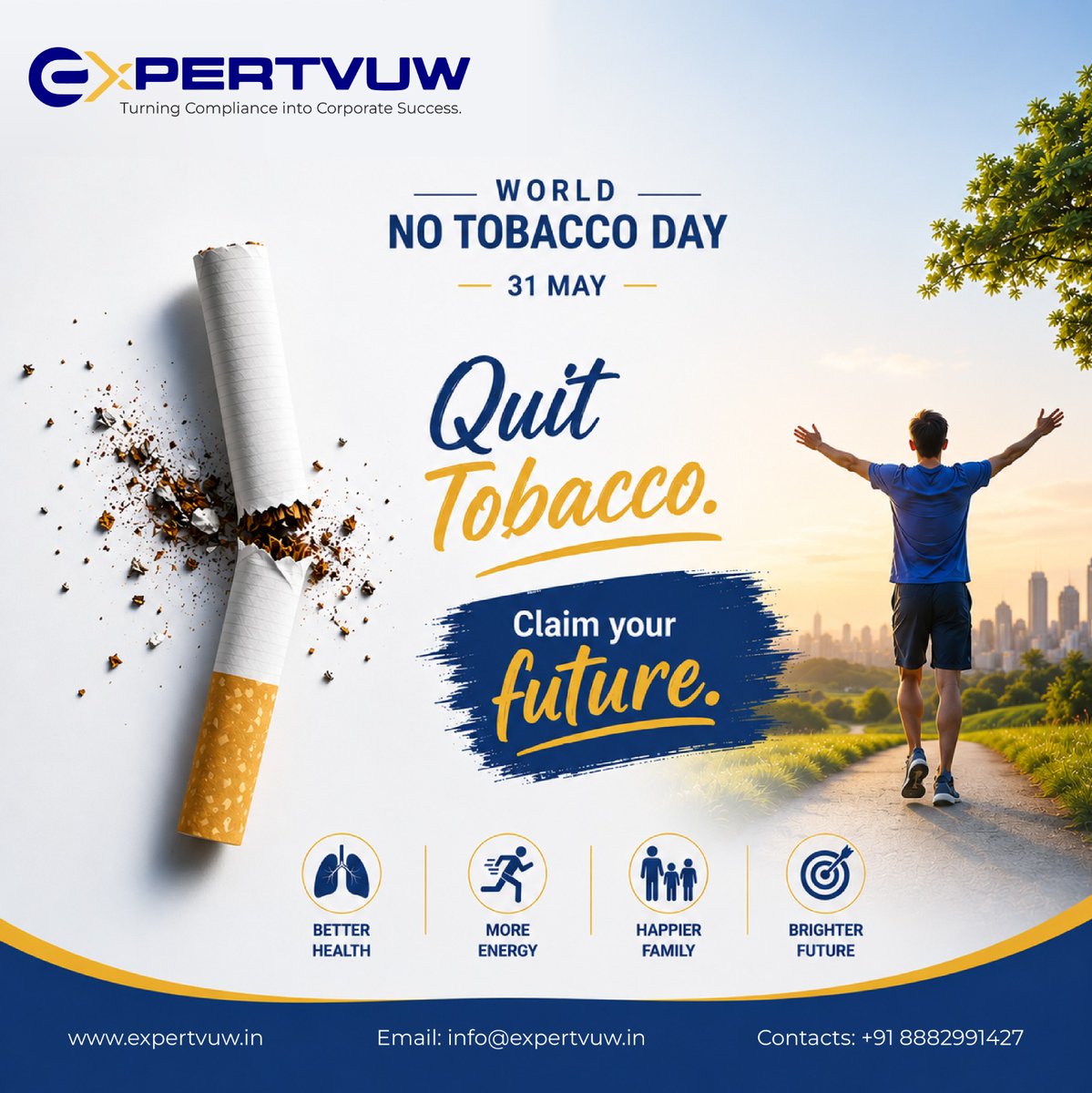 tobacco claim Every cigarette not smoked is a victory for your health. Choose: ✓ Better  Health ✓ More Energy ✓ Happier Family ✓ Brighter Future Quit Tobacco. Claim  Your Future. #WorldNoTobaccoDay #QuitTobacco #NoSmoking #HealthyLiving  #HealthAwareness #ExpertVuw
