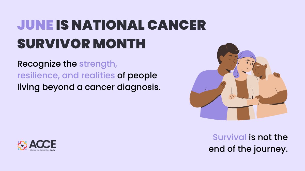 ACCE_CA's tweet photo. June is National Cancer Survivor Month.
Survivorship is about more than completing treatment. It is a journey of healing, strength, and continued care.
Every survivor deserves support.
Please share
#NationalCancerSurvivorMonth #CancerSurvivorship https://t.co/2Epg3OyrsG