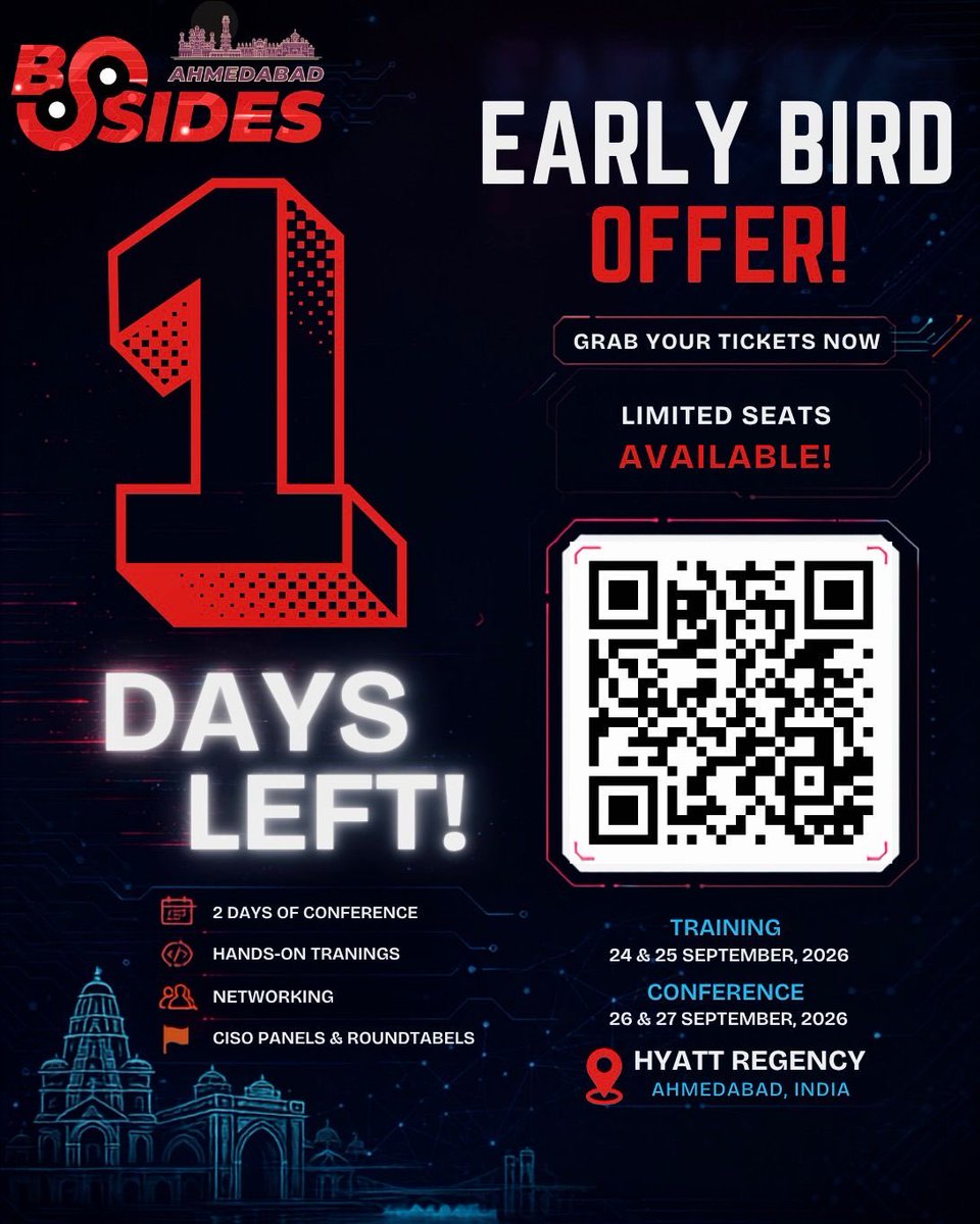 bsidesahmedabad's tweet photo. 🚨 1 Day Left. One Last Exploit. ⚡
Early Bird access closes soon. Patch your FOMO before it’s too late.
🎟️ Scan the QR or jack in here ➡️ https://t.co/3Aeti8F2QE
#BSidesAhmedabad #CyberSecurity #InfoSec #RegistrationOpen #EarlyBirdSale https://t.co/7VNfgGFEGR