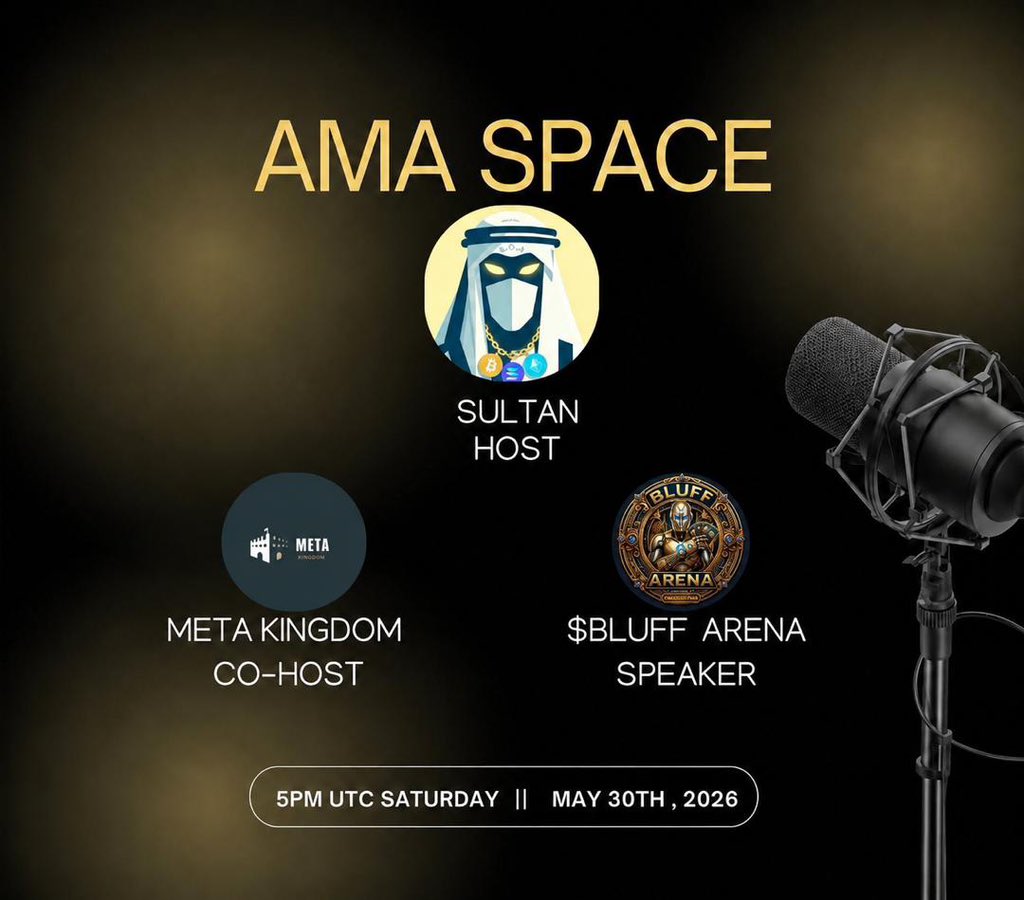 TheSultaan001's tweet photo. The stage is set 🎙️🔥

This Saturday, we’ll be live on an AMA Space with Sultan Host and Meta Kingdom to talk all things $BLUFF Arena ⚔️

Expect alpha, community discussions, future plans, and deeper insight into what we’re building 👀

📍 5PM UTC  
📅 May 30th, Today

Make sure you don’t miss this one.  
See you all there