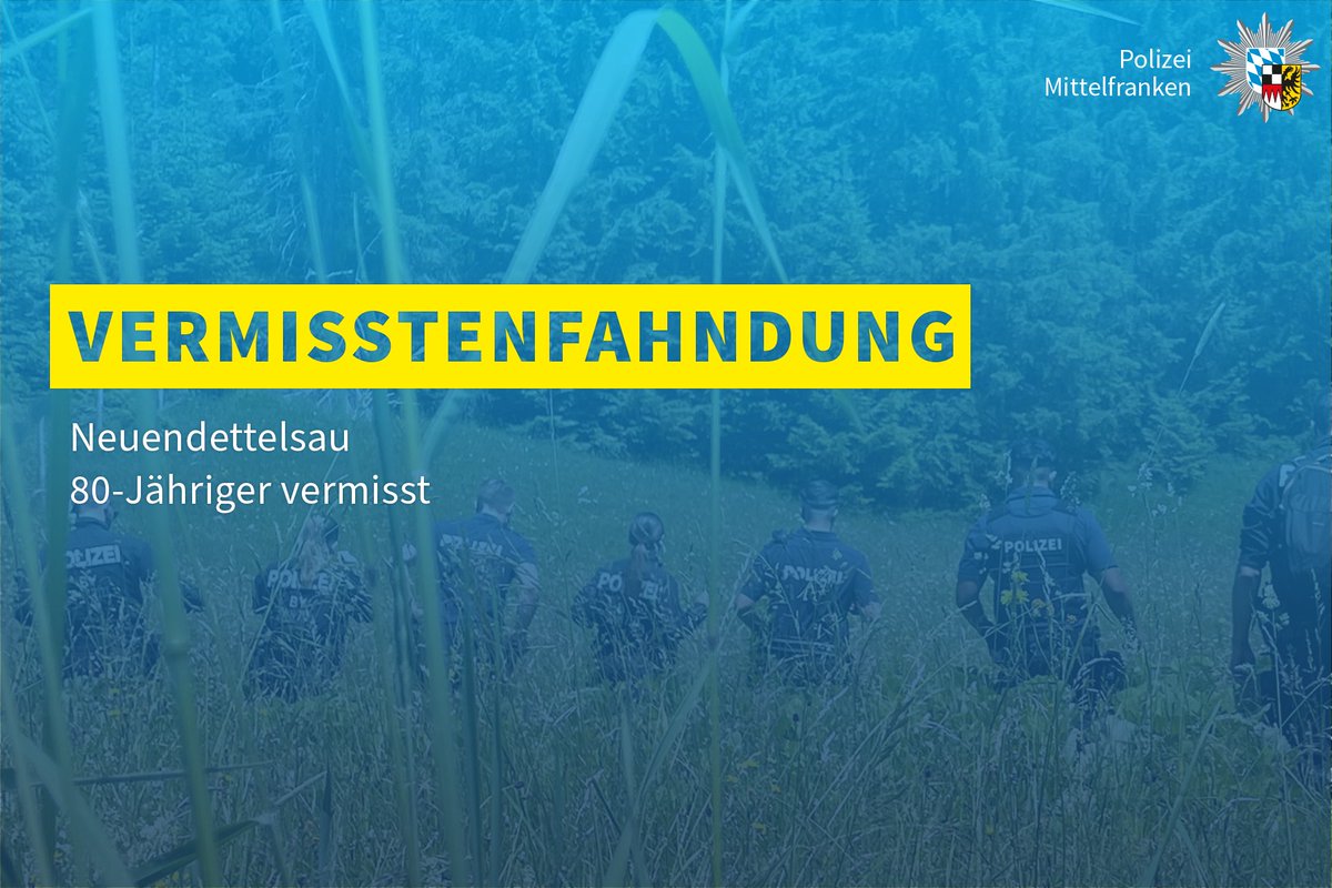PolizeiMFR's tweet photo. Seit Freitagnachmittag (29.05.2026) wird ein 80-Jähriger aus #Neuendettelsau (Lkr. Ansbach) #vermisst. Der Mann könnte sich in einer hilflosen Lage befinden und ist auf medizinische Hilfe angewiesen. https://t.co/mBGzPSYhZj