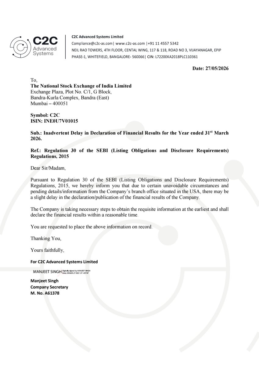 nileshkurhade's tweet photo. 📌 C2C Advanced Systems Limited informed the exchange about an inadvertent delay in declaration of financial results for the year ended 31st March 2026. Due to certain unavoidable circumstances and pending details/information from the Company's branch office situated in the USA, there may be a slight delay in the declaration/publication of the financial results. The Company is taking necessary steps to obtain the requisite information at the earliest and shall declare the financial results within a reasonable time. #SME #C2C