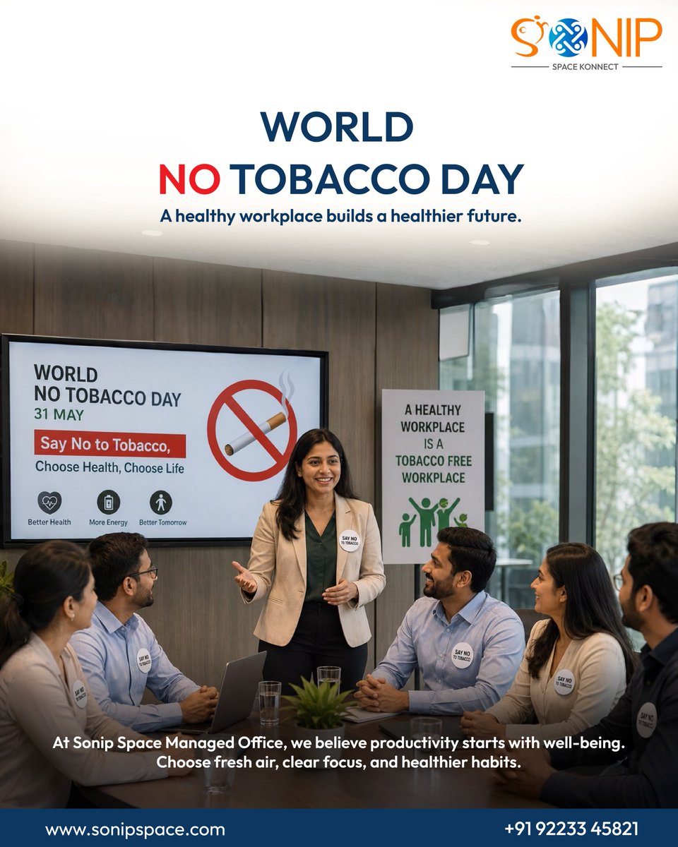 sonipspace's tweet photo. Healthy teams build healthier workplaces. 
Choose fresh air, clear focus &amp; better habits this World No Tobacco Day.
#WorldNoTobaccoDay #SonipSpaceKonnect #SmokeFreeWorkplace #HealthyWorkspace #ChooseHealth https://t.co/OWKA2RYgSM