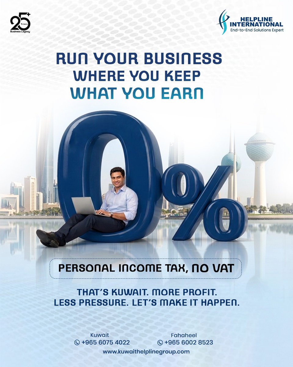 HelplineKuwait's tweet photo. Kuwait offers one of the region’s most business-friendly tax environments - 0% personal income tax and no VAT, helping businesses retain more profits and grow faster. 
Thinking about expanding your business? Kuwait offers a strong advantage for entrepreneurs and investors. https://t.co/OORYx5DQZQ