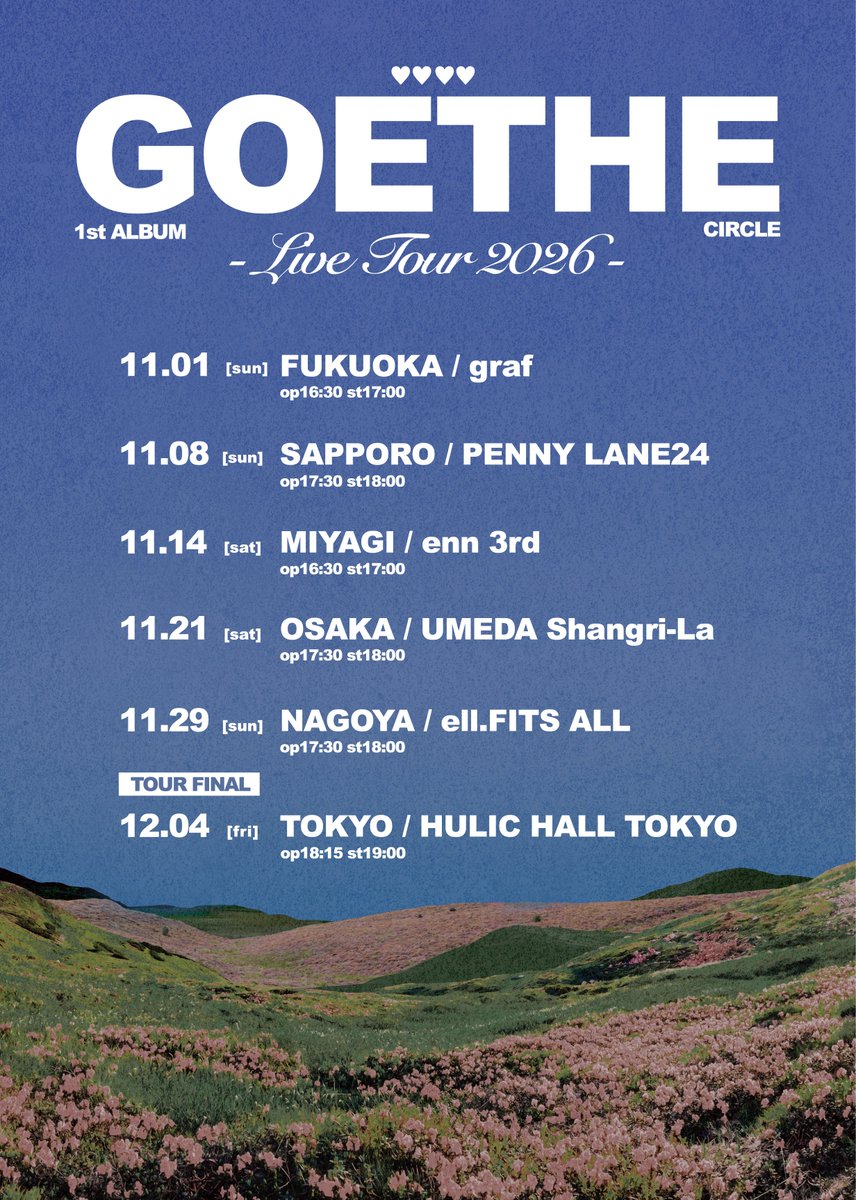 goethe_band's tweet photo. [ news ]

初のホールワンマンライブを開催します。

<  𝕘𝕠𝕖𝕥𝕙𝕖 𝕃𝕚𝕧𝕖 𝕋𝕠𝕦𝕣 𝟚𝟘𝟚𝟞  >

-𝗧𝗢𝗨𝗥 𝗙𝗜𝗡𝗔𝗟-
12月4日(金) ヒューリックホール東京

※全席指定(学割アリ)

只今より、
全公演対象のチケット先行受付をスタート🎫
https://t.co/HE4MzDuOnv

お待ちしてます。 https://t.co/ybGZrEotBW