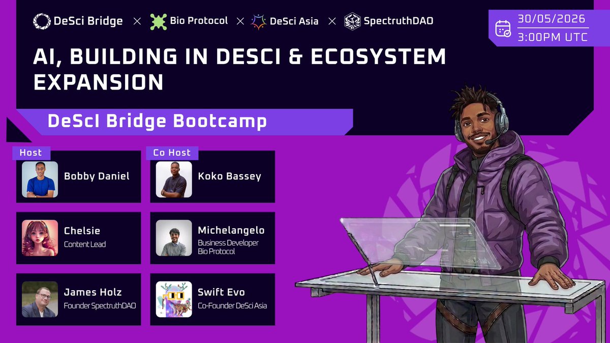 DeSciBridge's tweet photo. Today’s DeSci Bridge Bootcamp session explores “AI, Building in DeSci & Ecosystem Expansion.” 

Hosted by @bobbydaniel_ and co-hosted by @kokoofweb3 featuring:
• @Only1Chelsie from @DeSciBridge
• Michelangelo from @BioProtocol 
• ⁠@swiftevo1  from @DeSciAsia  
• ⁠@JamesHolzEsq from @SpectruthDAO

Time: 3PM UTC

Register: https://t.co/qH3zgwxPCT

Join live: https://t.co/OQsK5HuTzD
