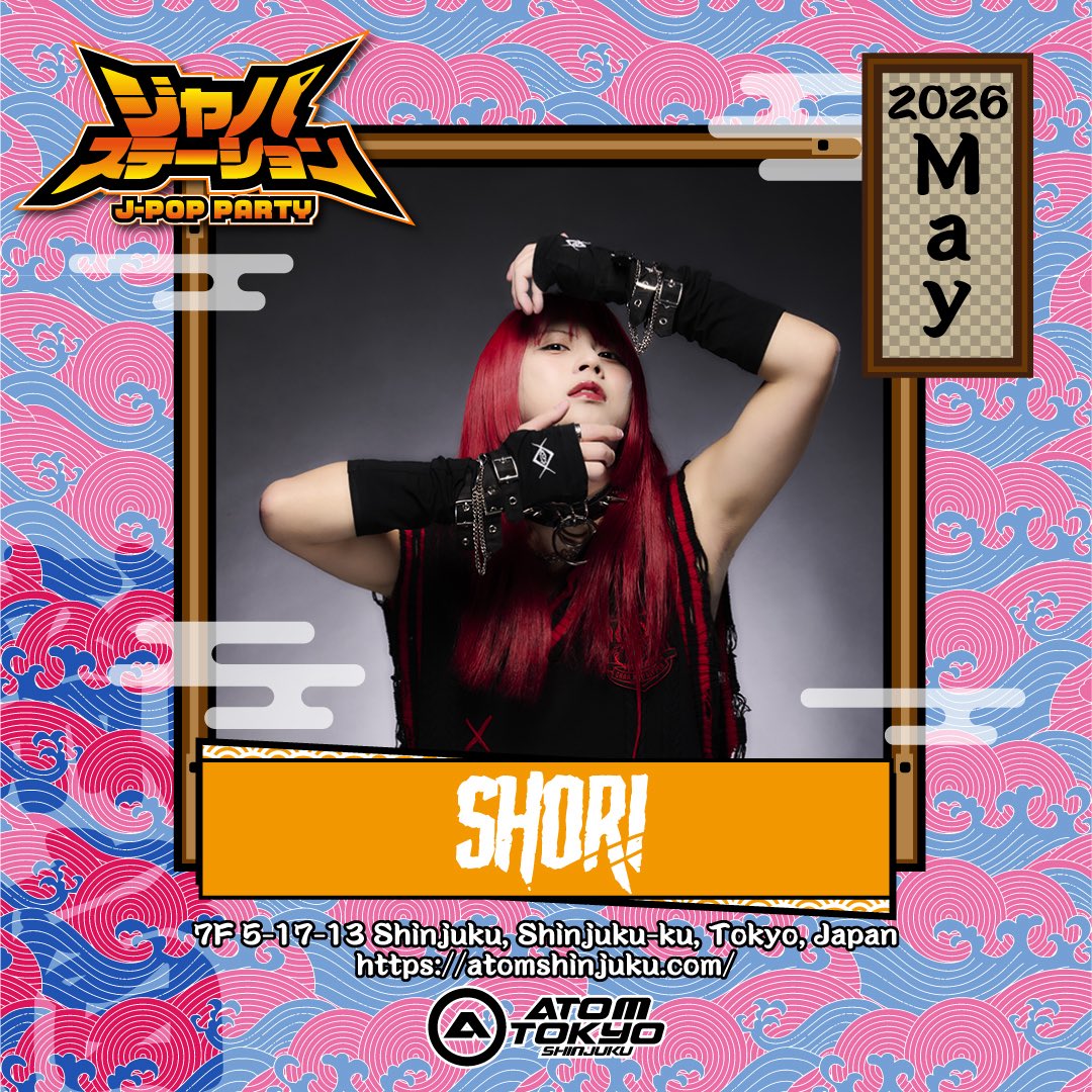 japastation2022's tweet photo. 5/30(土) 22:00~4:30
📍ATOM TOKYO -SHINJUKU-
JPOPパーティー
#ジャパステーション

DJ:KAZI/SHORI/OROCHI/Straw/IamYOU/KENTY

#ジャパステ #JPOP #SHINJUKU #クラブ
#アトム #JPOPDJ https://t.co/DIEFHIBIKR