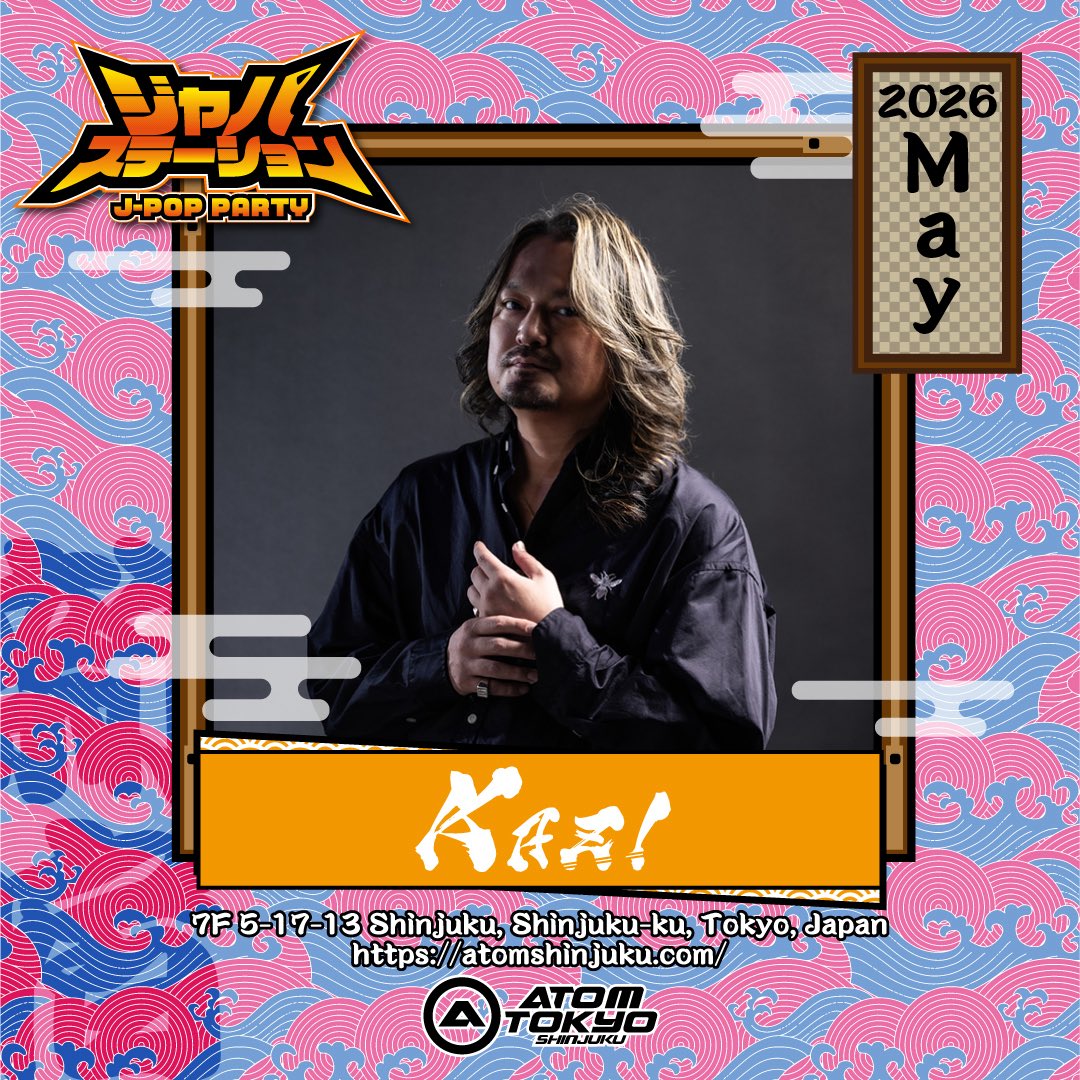 japastation2022's tweet photo. 5/30(土) 22:00~4:30
📍ATOM TOKYO -SHINJUKU-
JPOPパーティー
#ジャパステーション

DJ:KAZI/SHORI/OROCHI/Straw/IamYOU/KENTY

#ジャパステ #JPOP #SHINJUKU #クラブ
#アトム #JPOPDJ https://t.co/DIEFHIBIKR