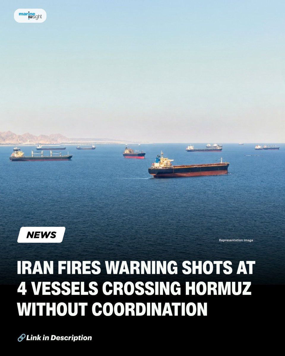 MarineInsight's tweet photo. Iran Fires Warning Shots At 4 Vessels Attempting To Cross Strait Of Hormuz Without Prior Coordination

Read Full News Here 👉 https://t.co/6NdNfPLM0o

#iran #vessels #hormuz #Shipping #Maritime #MarineInsight #Merchantnavy #Merchantmarine #Seafarers #ShippingIndustry https://t.co/4oxuXW8IAT