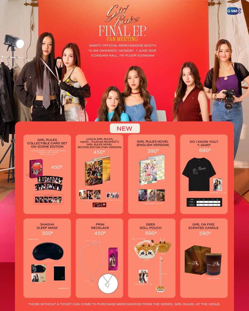 GmmtvShop's tweet photo. เตรียมตัวพบกับ Official Merchandise จากซีรีส์ GIRL RULES กฎหลัก...ห้ามรักเธอ ของพวกเขา ในงาน Girl Rules Final EP. FAN MEETING

Get ready to discover the Official Merchandise from GIRL RULES at the Girl Rules Final EP. FAN MEETING.

GMMTV OFFICIAL MERCHANDISE BOOTH
1 June 2026
10 AM onwards
7th fl. ICONSIAM HALL, ICONSIAM

#GirlRulesSeries
#GMMTV