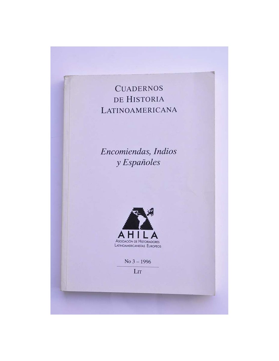 caballoss1's tweet photo. Estoy escaneando artículos que publiqué  hace varias décadas y que eran de difícil acceso. Este que he subido a Academia edu, lo publiqué en Alemania en 1996 y analiza todos los pormenores de la introducción de la encomienda en América. https://t.co/wGQSMoMNQY https://t.co/XJm60NcQn0