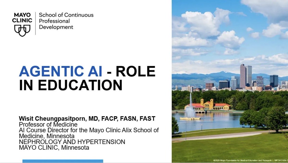 wisit661's tweet photo. 😃😊 Just wrapped up my presentation on “Agentic AI – Role in Education” here at the Mayo Clinic Faculty Development 2026 conference in Denver! 🏔️🎓

Thank you to everyone who attended and contributed to such a dynamic discussion. The thoughtful questions and insights from the room truly highlighted both the immense excitement and the profound responsibility that comes with integrating AI into medical training.

💡 During our session, we explored:
🔹 The Evidence: The current data supporting the use of AI agents in education.
🔹 Adaptive Pathways: Designing personalized learning and AI-powered coaching systems.
🔹 Cognitive Augmentation: How AI can actively stimulate deeper reading, critical thinking, and clinical reasoning.
🔹 The Reality Check: Navigating the real-world opportunities and limitations of agentic AI in healthcare training.

My biggest takeaway from the morning: AI should never replace educators. Its true power lies in amplifying great teaching, personalizing the learning journey, and helping trainees develop stronger reasoning skills—all while keeping human mentorship firmly at the center.
I am so encouraged by the enthusiasm from educators across Mayo Clinic and beyond as we collectively shape the future of medical education. Thank you to the Mayo Clinic School of Continuous Professional Development and all the participants for an outstanding session!
Now, time to get outside and enjoy a bit of that crisp Colorado air! 🌲👟

Wisit Cheungpasitporn, MD, FACP, FASN, FAST @MayoClinicNeph 
Professor of Medicine & Clinician-Scientist, Mayo Clinic
Leading AI Innovation in Kidney Care & Medical Education
#MayoClinic #MedicalEducation #AgenticAI #ArtificialIntelligence #FacultyDevelopment #HealthProfessionsEducation #InnovationInEducation #FutureOfLearning #AIinMedicine #MedicalEducators #MedEd #Denver