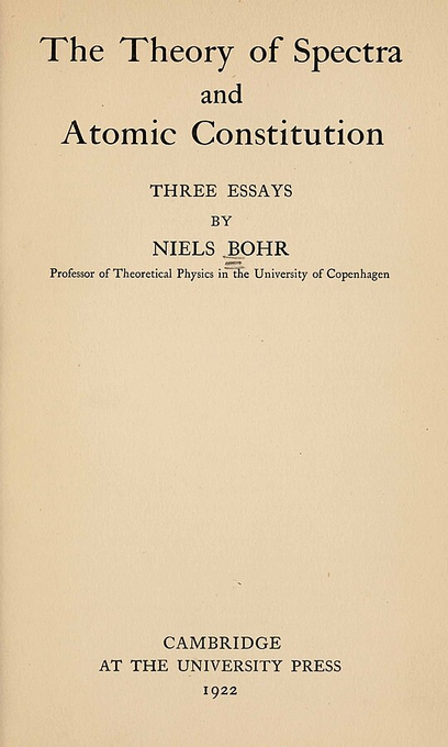 PhysInHistory's tweet photo. Niels Bohr's The theory of spectra and atomic constitution, 1922. ✍️ https://t.co/WcRyE8u37l