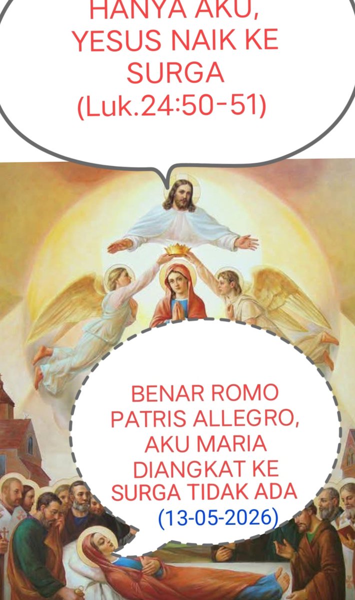 ProfylHenuk's tweet photo. SOBAT KATOLIK SELURUH DUNIA DIPIMPIN PAUS LEO XIV (@Pontifex), HENTIKAN TIPU UMAT KATOLIK: "MARIA DIANGKAT KE SURGA BOHONG",KARENA HANYA "DONGENG MASUK NERAKA" JADI "BULAN MARIA" TELAH BERUBAH JADI "BULAN MERIANG",KARENA"1 ROMO PINTAR" Vs "2 ROMO IDIOT" (https://t.co/ry592yuboz). https://t.co/qTitQP1OJT