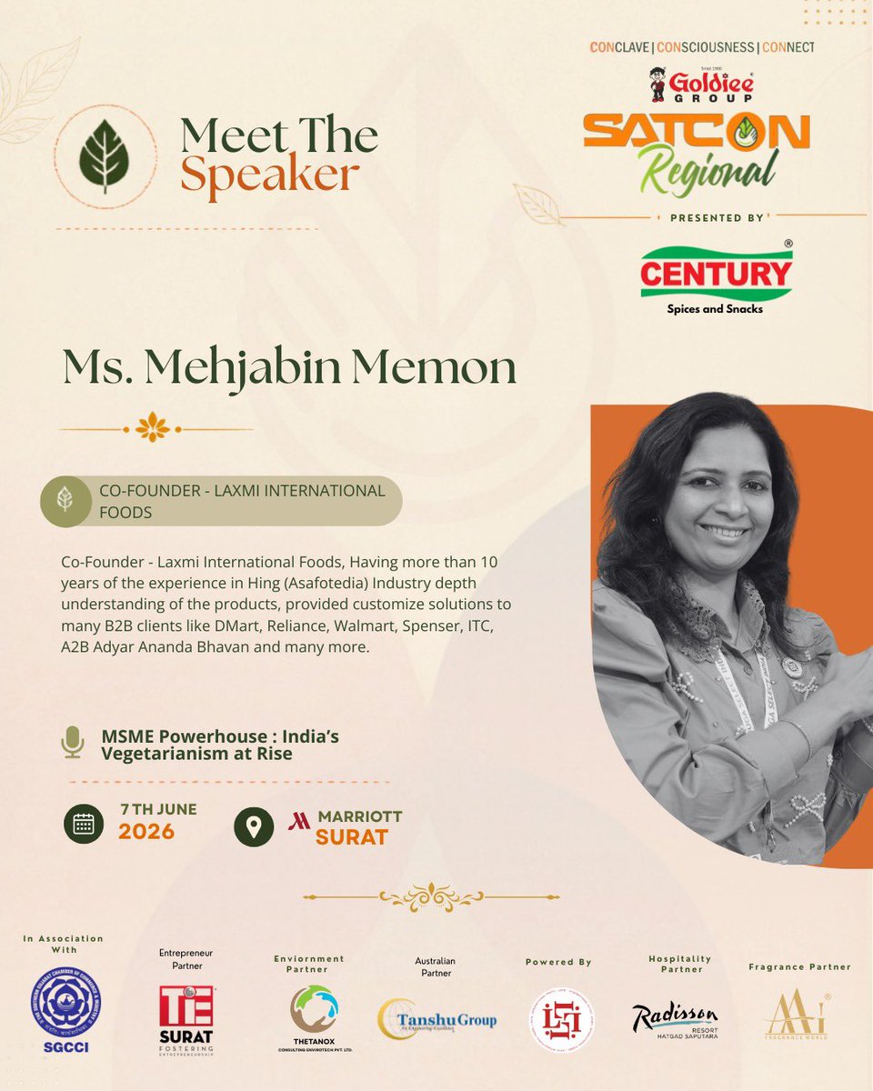Sattvikcert's tweet photo. Welcoming Ms. Mehjabin Memon, Co-Founder of Laxmi International Foods, to SATCON Regional 2026.

Join her session:
“MSME Powerhouse: India’s Vegetarianism at Rise”

Marriott, Surat
 7 June 2026

#SATCONRegional2026 https://t.co/y6borBS7Jm