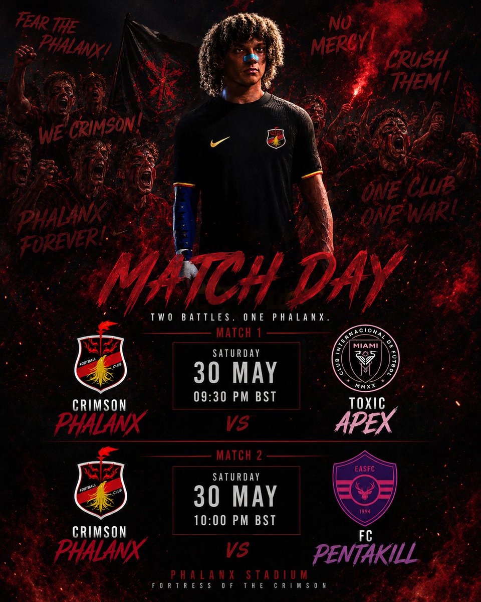 CPhalanx2025's tweet photo. ⚔️ MATCH DAY ⚔️

Two battles. One mission.

🔥 9:30 PM BST — Crimson Phalanx vs Toxic Apex
🔥 10:00 PM BST — Crimson Phalanx vs FC Pentakill

The fortress is ready.
The Phalanx marches.
No mercy. No surrender.

#Twitch - xinkostpatrickk @BTGOnline #MatchDay https://t.co/mleUcSFV7i