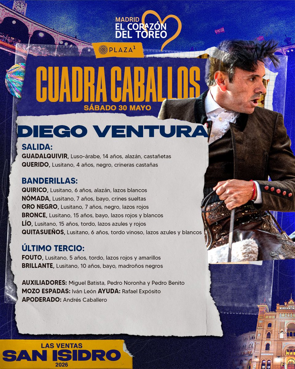 LasVentas's tweet photo. [🐴𝗖𝗨𝗔𝗗𝗥𝗔𝗦] Descubre los caballos que acompañarán a Rui Fernandes, Diego Ventura y Lea Vicens.

🔥A las 19h. harán el paseíllo en #LasVentas.

#SanIsidro2026 https://t.co/xztKV9DFy6