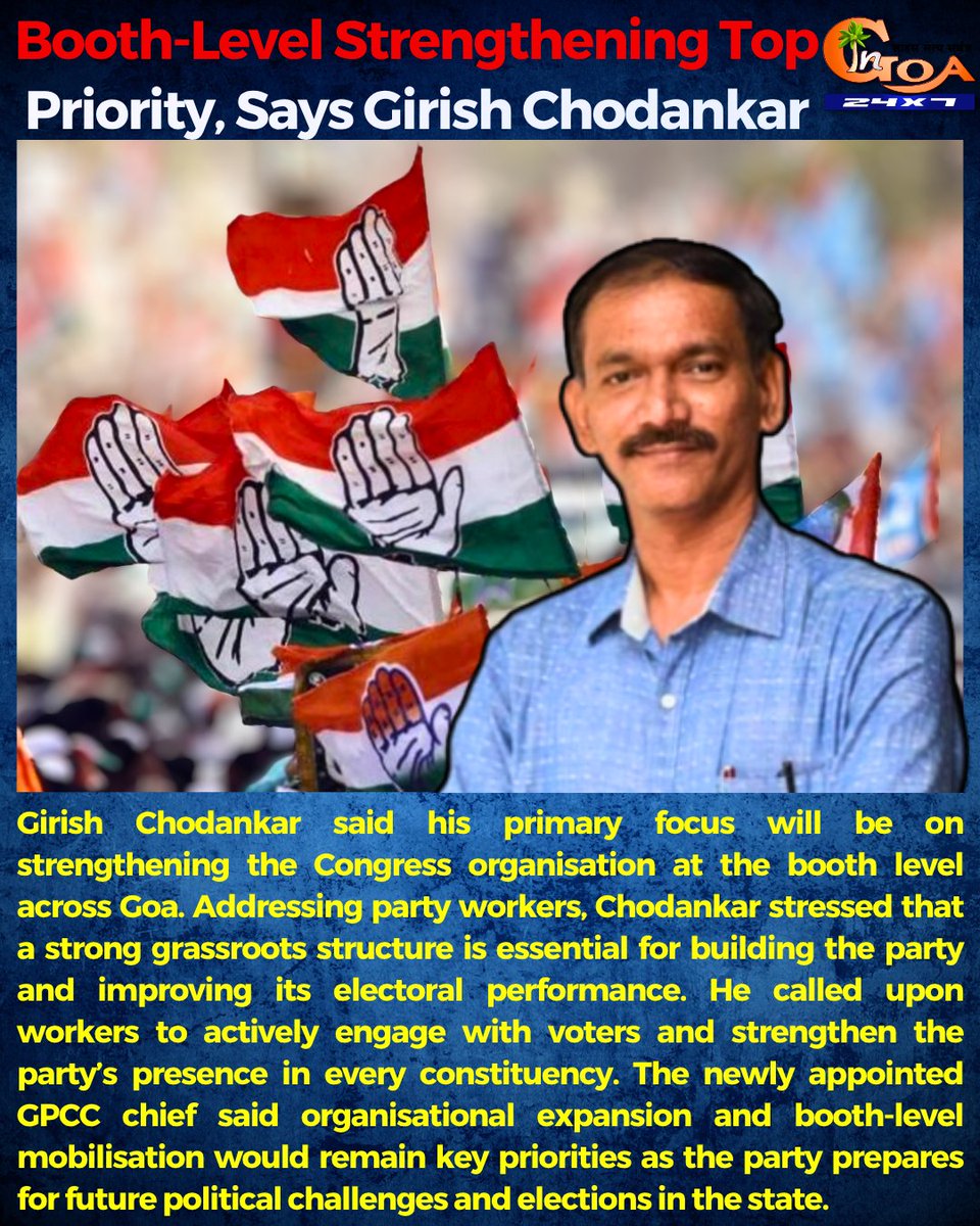 InGoa24x7's tweet photo. Booth-Level Strengthening Top Priority, Says Girish Chodankar

#Goa #GoaNews #Priority #BoothLevel https://t.co/ITV1ruRqwv
