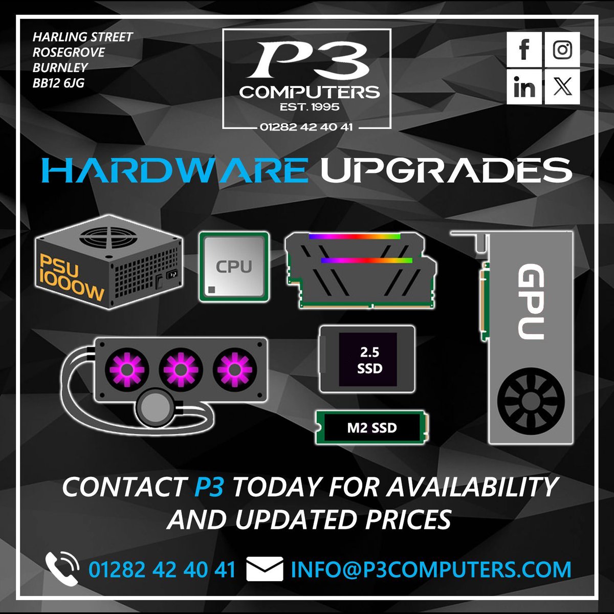 EverythingP3's tweet photo. Thinking about upgrading your current PC?
Interested in a new setup with improved components to meet certain game/software specifications? 
Reach out to P3 for assistance with hardware upgrades! 

📞 01282 42 40 41

✉️ info@p3computers.com

💬 X/Twitter | Facebook | Instagram https://t.co/gbAVA6c5cr