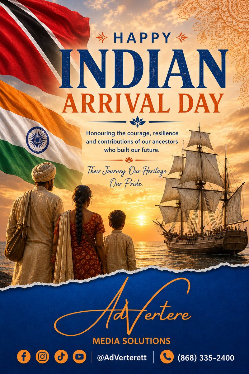 AdVerterett's tweet photo. 🇹🇹 Happy Indian Arrival Day 2026 🇮🇳

Today, we proudly celebrate the rich history, enduring spirit and invaluable contributions of the East Indian community to the cultural, social and economic development of Trinidad and Tobago 🇹🇹✨

Their Journey. Our Heritage. Our Pride. https://t.co/9r6oWqKhEr