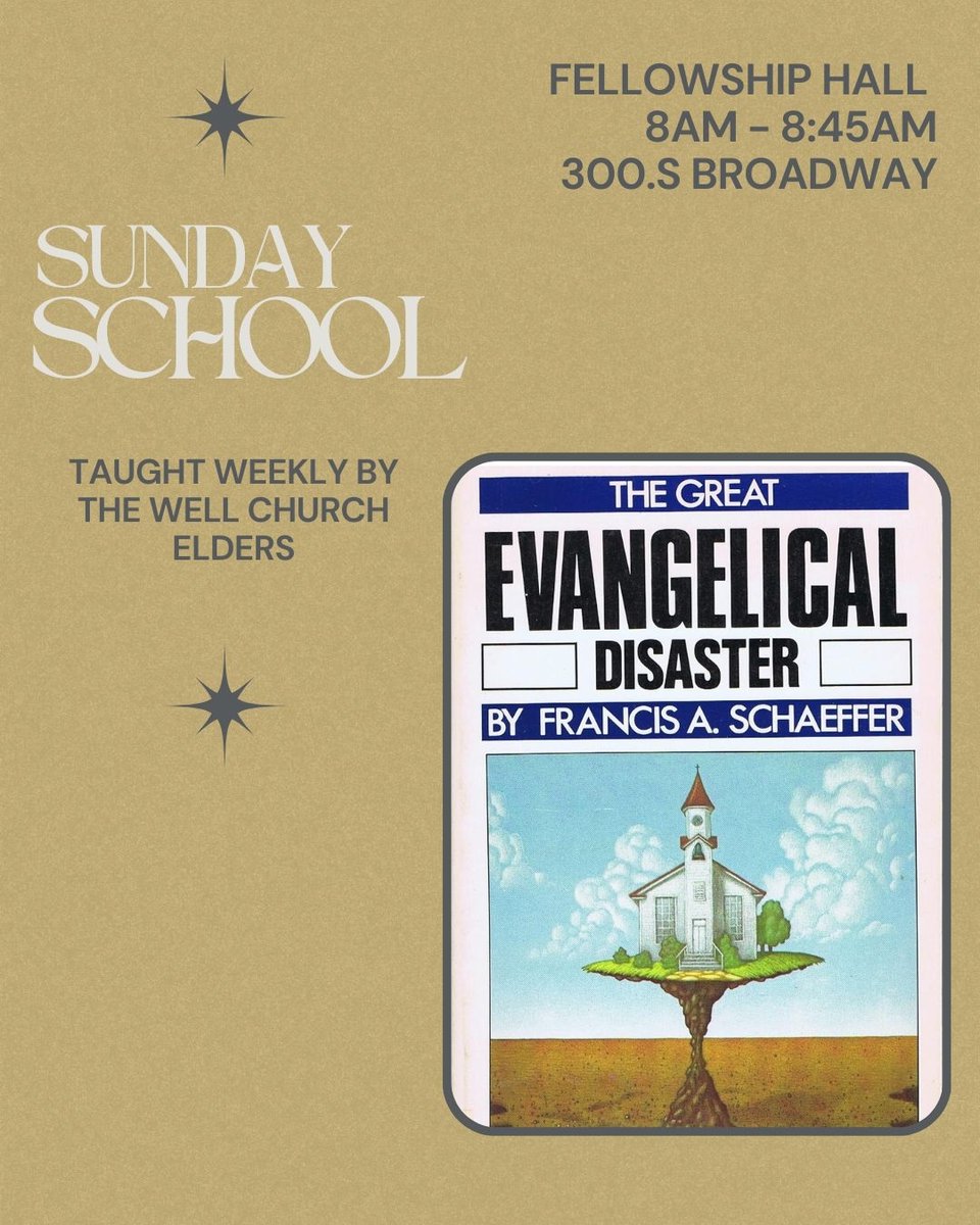 boulderwell's tweet photo. See you at 9am or 10:45 tomorrow to worship plus grab time in Sunday School too beforehand. Our time with Schaeffer's book 'The Great Evangelical Disaster' has been pivotal for Sunday school. This is hands down the best opportunity to get face to face time with our elders too each week, so be there at 8am every Sunday in the Fellowship Hall!