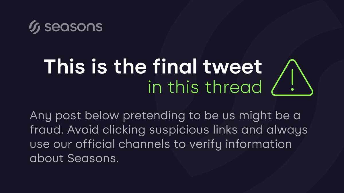 SeasonsDEFI's tweet photo. ⚠️ Only use links from our official channels. Seasons team will never DM you first. Stay vigilant. Stay SAFU. ⚔️ https://t.co/gi1TXPmM75