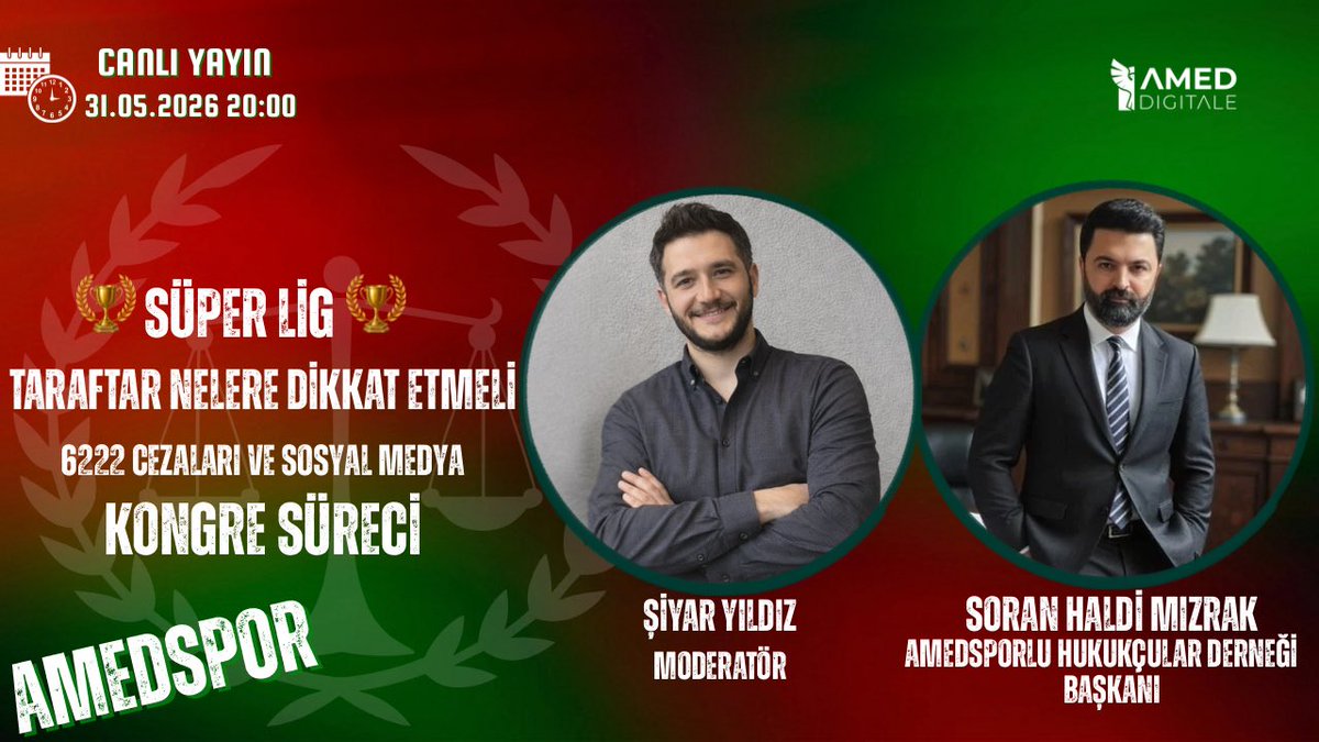 Ameddigitale's tweet photo. 📺Canlı Yayın | Gündem Özel |
🎤Konuk : Soran Haldi Mızrak 
🗓️31.05.2026 (Pazar)
⏰20:00

🏆Süper Lig’te🏆
💬Taraftar ne yapmalı ?
💬Sosyal medya ve 6222 cezaları
💬Kongre süreci 

Amedspor’da daha önce yöneticilik yapmış ve şuan Amedspor’lu Hukukçular Derneği başkanlığı yapmakta olan 
Avukat Soran Haldi Mızrak’ın katımlarıyla Kongre süreci, Süper lig gündemini ve Sosyal medya dilini ele alacağımız  programımız YouTube ve X kanallarımızdan canlı olarak sizlerle… 
@siyardigitale @soranhaldi @amedskhukukder