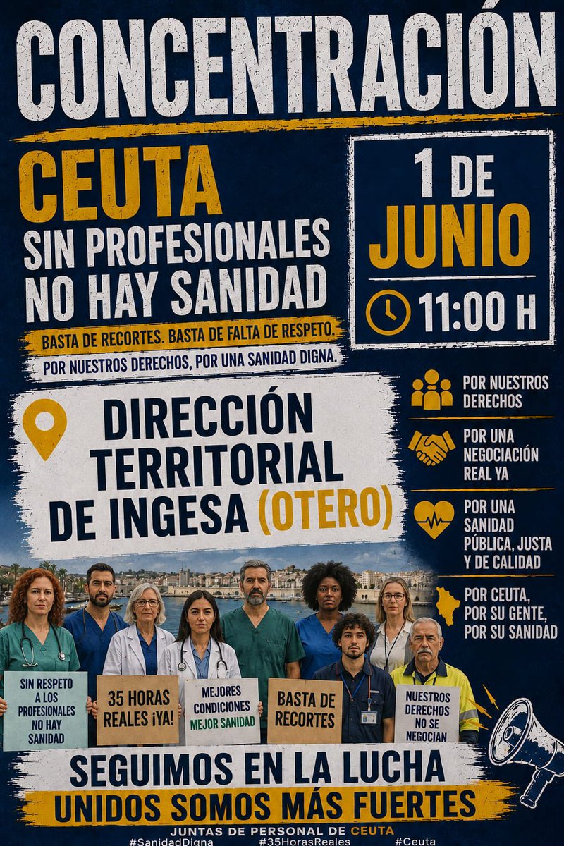 SatseCeuta's tweet photo. 📢🏥 ¡#Ceuta se moviliza por su sanidad!

👩‍⚕️👨‍⚕️ Sin profesionales, no hay sanidad. Sin respeto, no hay futuro.

📅 1 junio
🕚 11:00 h
📍 Dirección Territorial de @INGESAnidad

✊ Exigimos:
✅ Condiciones laborales dignas
✅ Negociación real
✅ Fin de recortes
✅ Sanidad de calidad https://t.co/87pQQsorYW