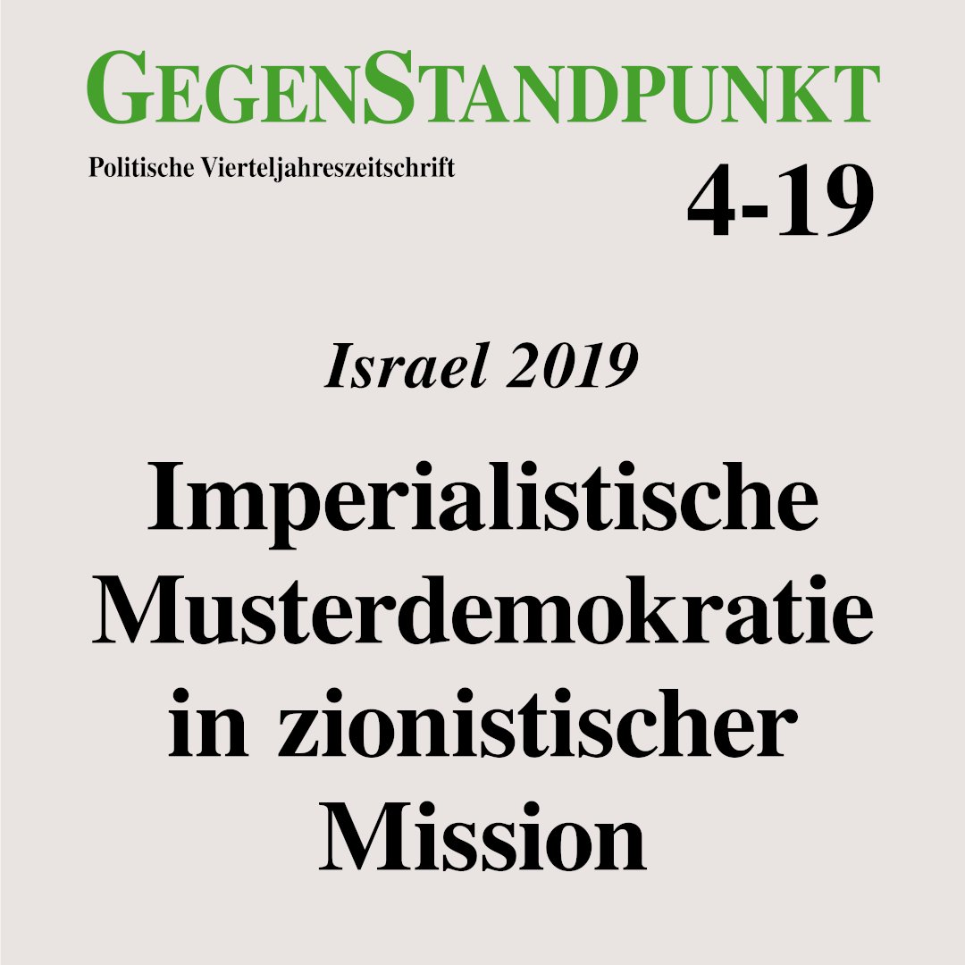 GSP_Verlag's tweet photo. Anlässlich des Auftritts des israelischen Historikers Moshe Zimmermann bei Lanz 
eine Leseempfehlung aus dem 
#GegenStandpunkt 4-19:

Israel 2019:
Imperialistische Musterdemokratie in 
zionistischer Mission

https://t.co/CsJyxggD2z https://t.co/fwPTHDiaG4