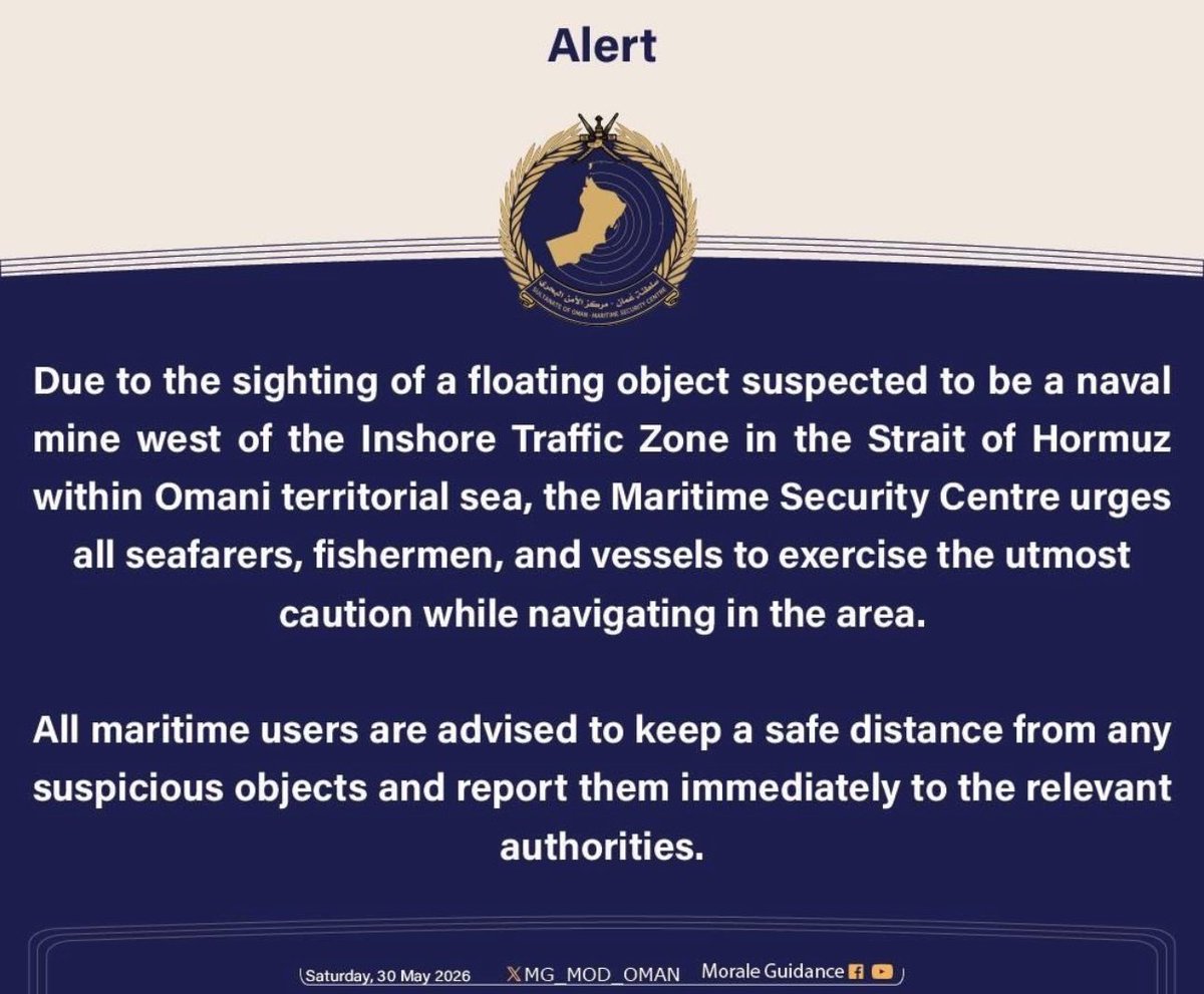 _MartinKelly_'s tweet photo. ⚠️ Possible Mine Sighting 

Oman MRCC:

Suspected naval mine spotted floating west of the Inshore Traffic Zone in the Strait of Hormuz — inside Omani territorial waters.

#Straitofhormuz #Iran #maritime #maritimesecurity https://t.co/G2Y6fGGaKU