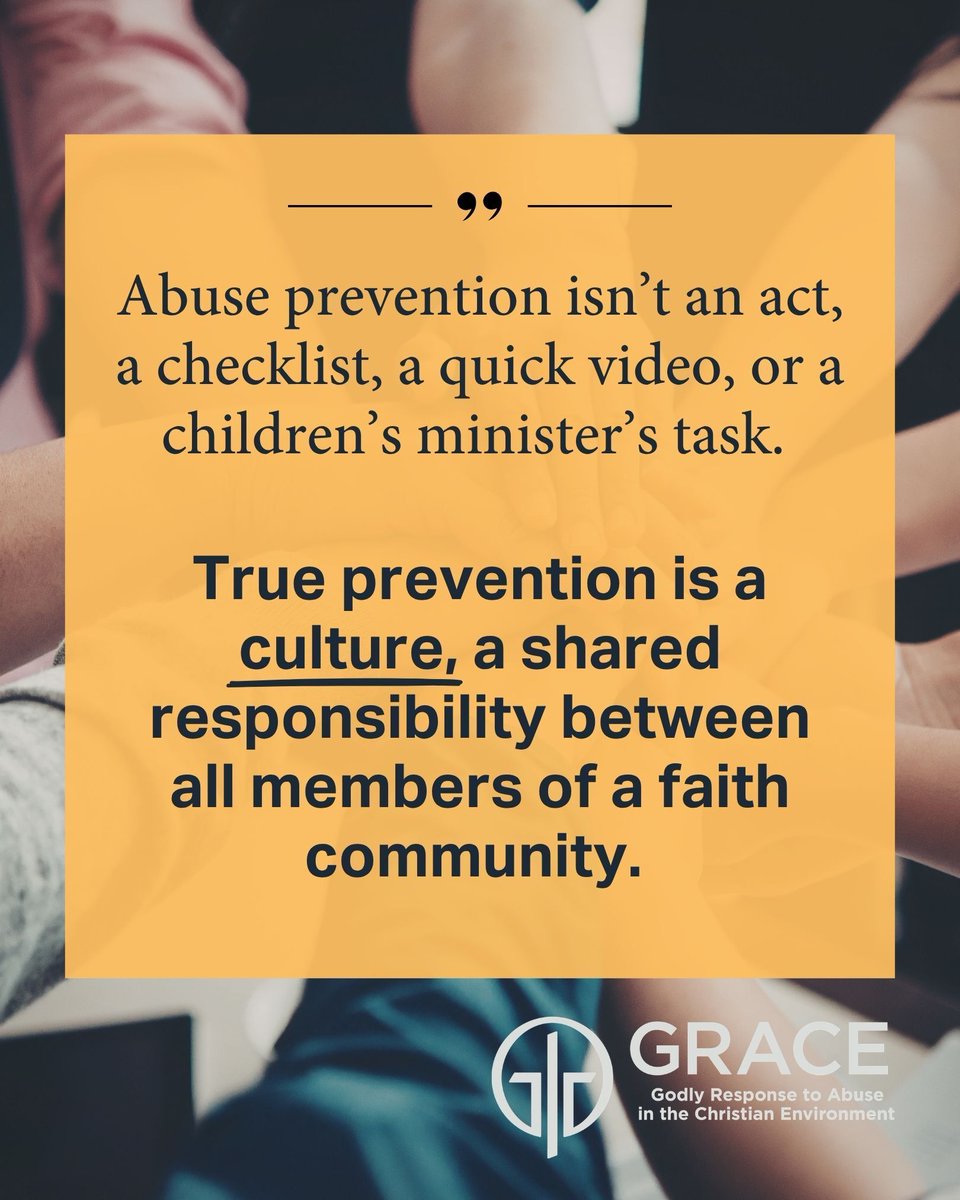 netgrace_org's tweet photo. Effective safeguarding in faith communities starts with understanding that abuse prevention isn’t an act, a checklist, a quick video, or a children’s minister’s task. Rather, safeguarding is a culture and a shared responsibility between all members of a faith community. That is why GRACE (Godly Response to Abuse in the Christian Environment)’s Safeguarding Initiative invites churches, schools, and institutions to move beyond risk management to a community commitment. Let’s create faith communities where the most vulnerable are safe to be present and live out the practices of their faith.

Learn More at https://t.co/yckcSB1s0p  

#GRACE #ChurchSafety #AbusePrevention #ChurchCulture #SafeGuarding