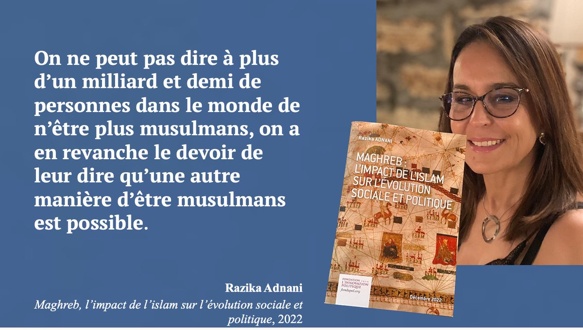 RazikaAdnani's tweet photo. #On ne peut pas dire à plus d'un milliard et demi de personnes dans le monde de n'être plus musulmans, on a en revanche le devoir de leur dire qu'une autre manière d'être musulmans est possible" c'est-à-dire qu'un autre islam est possible. 

#réforme de l'#Islam
#Musulmans
#Maghreb, l’impact de l’islam sur l’évolution sociale et politique, @Fondapol, décembre 2022
https://t.co/BeIMnk3Gyk